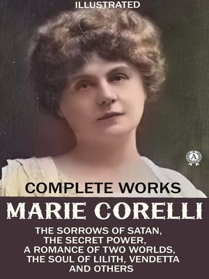 cover image of Marie Corelli. Complete Works. Illustrated
